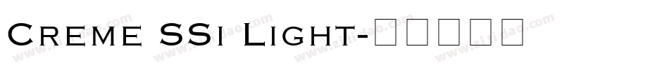 Creme SSi Light字体转换